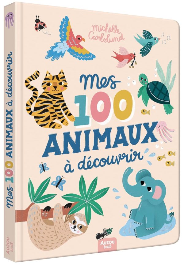 Mes 100 animaux à découvrir by Michelle Carlslund For Discount